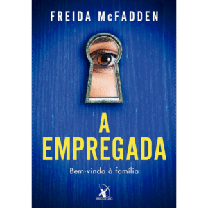 A Empregada – Livro 1): Bem-vinda à família
