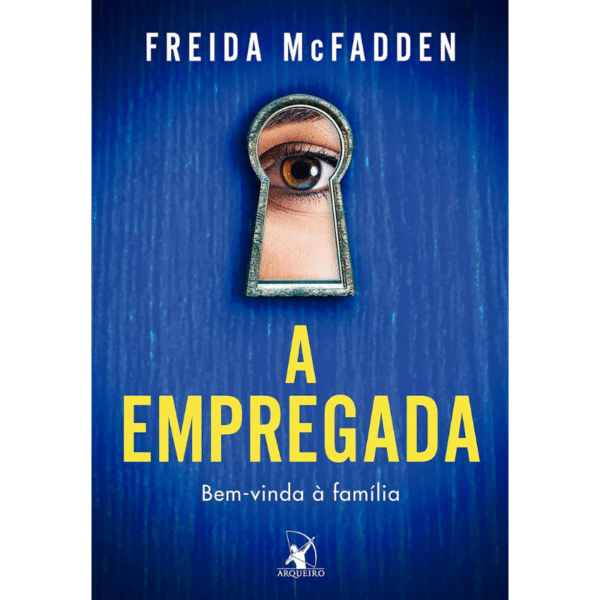 A Empregada – Livro 1): Bem-vinda à família
