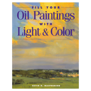 Fill Your Oil Paintings with Light & Color