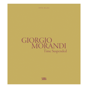 Giorgio Morandi - Time Suspended - Livro Imperdível!
