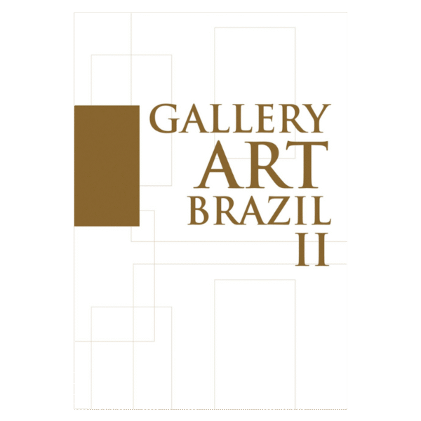 Gallery Art Brazil Vol. II – Um Tributo à Arte Brasileira