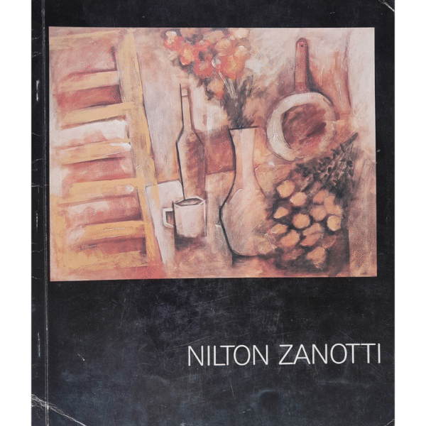 Catálogo Nilton Zanotti - Figurativo e Abstrato.