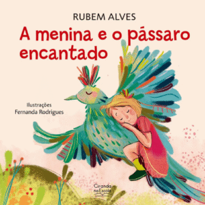 A Menina e o Pássaro Encantado - Capa comum