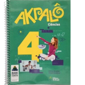 Akpalô Ciências - 4º ano - Ensino fundamental I Espiral - CÓDIGO: AKEDC4-A